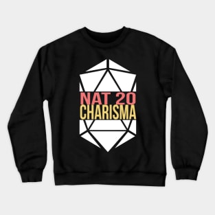 NAT 20 CHARISMA! Crewneck Sweatshirt